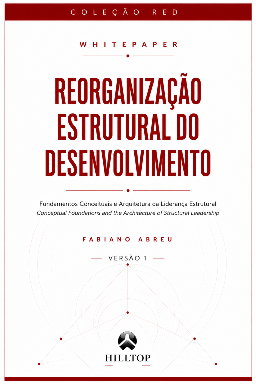 Reorganização Estrutural do Desenvolvimento